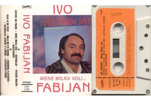 IVO FABIJAN - Mene Milka voli (MC)